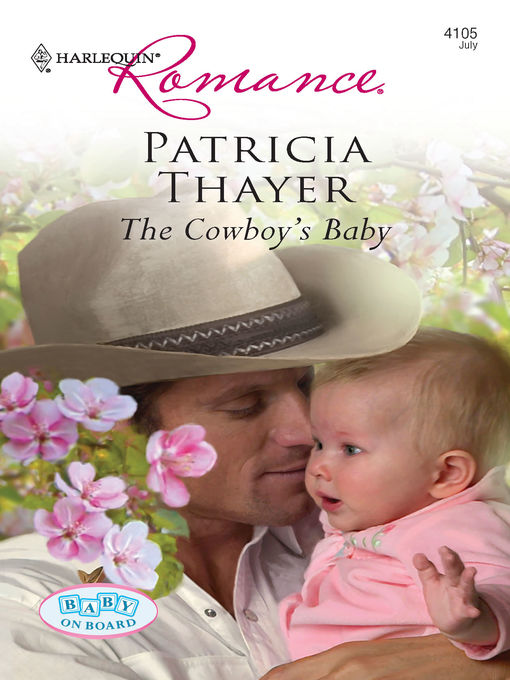 Title details for The Cowboy's Baby by Patricia Thayer - Available